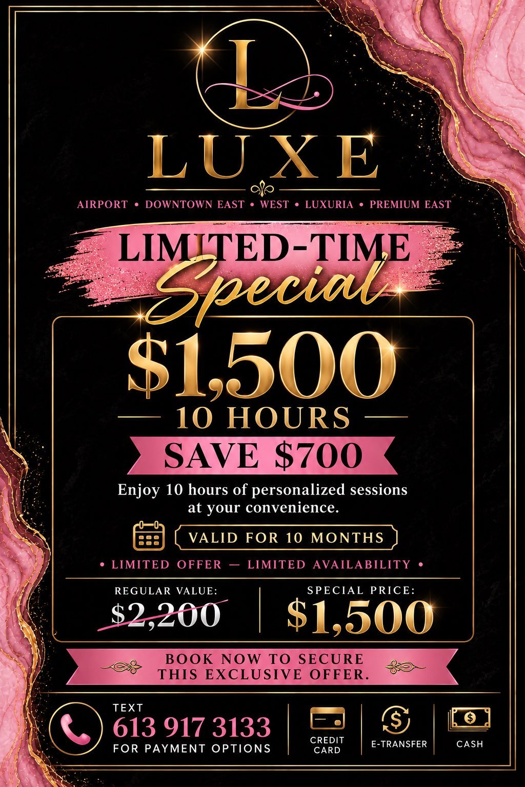 Limited-time special: 10 hours for $1,500, save $700 (regular value $2,200). Valid for 10 months. Text 613-917-3133 for payment options — credit card, e-transfer or cash.